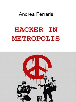 cover image of HACKER IN METROPOLIS